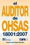 El auditor de OSHAS 18001:2007 | 9788492735839 | Portada
