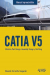 CATIA V5. Módulos Part Design, Assembly Design y Drafting | 9788441540453 | Portada