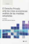 Derecho privado ante las crisis económicas: análisis de las medidas adoptadas | 9788419905703 | Portada