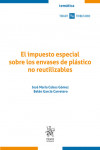 El impuesto especial sobre los envases de plástico no reutilizables | 9788410564480 | Portada