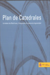 Plan de Catedrales. 1% Cultural. Incluidas las Basílicas y Colegiatas de especial singularidad | 9788449806780 | Portada