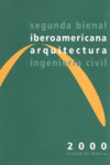 Segunda bienal iberoamericana de arquitectura e ingeniería civil | 9788449600838 | Portada