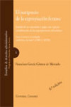 El justiprecio de la expropiación forzosa: estudio de su determinación y pago, con especial consideración de las valoraciones urbanísticas | 9788498363265 | Portada