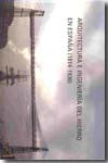 Arquitectura e ingeniería del hierro en España (1814-1936) | 9788495241542 | Portada