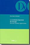 La Comisión Nacional de Energía | 9788497685733 | Portada