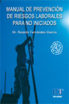 Manual de prevención de riesgos laborales para no iniciados | 9788484546979 | Portada