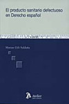 EL PRODUCTO SANITARIO DEFECTUOSO EN DERECHO ESPAÑOL | 9788496758360 | Portada