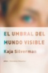 El Umbral del Mundo Visible | 9788446027706 | Portada