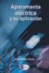 APARAMENTA ELECTRICA Y SU APLICACION | 9788496300170 | Portada