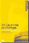 EN LA CUNA DE EUROPA | 9788432313318 | Portada