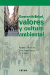 SOSTENIBILIDAD, VALORES Y CULTURA AMBIENTAL | 9788436823042 | Portada