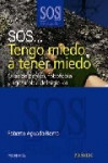 SOS... TENGO MIEDO A TENER MIEDO | 9788436822724 | Portada