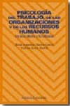 PSICOLOGIA DEL TRABAJO, DE LAS ORGANIZACIONES DE LOS RECURSOS HUM ANOS | 9788436822502 | Portada