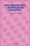 PSICOMOTRICIDAD E INTERVENCION EDUCATIVA | 9788436821635 | Portada