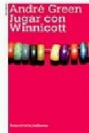 JUGAR CON WINNICOTT | 9789505181216 | Portada