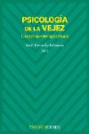 PSICOLOGIA DE LA VEJEZ | 9788436822120 | Portada