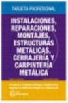 Instalaciones, reparacion, montajes, estructuras metálicas, cerrajería y carpintería metálica | 9788492735136 | Portada