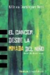 El cáncer desde la mirada del niño | 9788420649689 | Portada