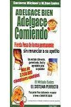 Adelgace bien, adelgace comiendo | 9788495292247 | Portada