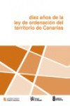 Diez años de la Ley de Ordenación del territorio de Canarias | 9788498767285 | Portada