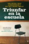 Triunfar en la escuela | 9788497349338 | Portada