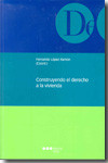 Construyendo el Derecho a la vivienda | 9788497687676 | Portada