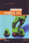 La Excusa ecologista | 9788493752903 | Portada