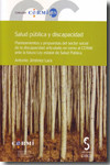Salúd pública y discapacidad. Planteamientos y propuestas del sector social de la discapacidad articulado en torno al CERMI ante la futura Ley estatal de Salud Pública | 9788496889682 | Portada
