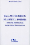 Hacia nuevos modelos de asistencia y gestión sanitaria | 9788496261815 | Portada