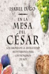 EN LA MESA DEL CESAR | 9788483305836 | Portada