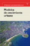 MODELOS DE CRECIMIENTO URBANO | 9788497045056 | Portada