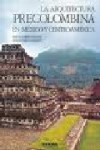 ARQUITECTURA PRECOLOMBINA EN MEXICO Y CENTROAMERICA | 9788499280141 | Portada