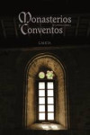 Monasterios y conventos de Galicia | 9788492715084 | Portada