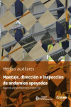 Montaje, dirección e inspección de andamios apoyados | 9788415977087 | Portada