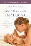 AMAR SIN MIEDO A MALCRIAR | 9788492981083 | Portada