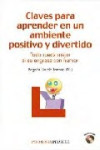 CLAVES PARA APRENDER EN UN AMBIENTE POSITIVO Y DIVERTIDO | 9788436823295 | Portada