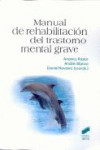 Manual de rehabilitación del trastorno mental grave | 9788497566766 | Portada