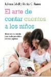 EL ARTE DE CONTAR CUENTOS A LOS NIÑOS | 9788497544498 | Portada