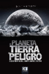 El Planeta tierra en peligro | 9788484549840 | Portada