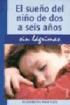 EL SUEÑO DEL NIÑO DE DOS A SEIS AÑOS | 9788497990790 | Portada