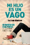 MI HIJO ES UN VAGO | 9788497348959 | Portada