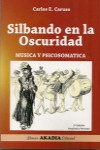 Silbando en la Oscuridad | 9879875701519 | Portada