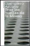 TRAS LAS HUELLAS DE SI MISMO | 9789505181247 | Portada