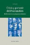 CRISIS Y PORVENIR DEL PSICOANALISIS | 9788498301144 | Portada