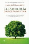 La psicología que nos ayuda a vivir | 9788499700007 | Portada