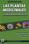 LAS PLANTAS MEDICINALES VELAN POR NUESTRA SALUD | 9788420305011 | Portada