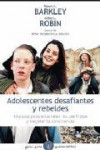 ADOLESCENTES DESAFIANTES Y REBELDES | 9788449324994 | Portada