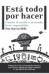 Está todo por hacer | 9788415115281 | Portada