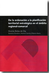 De la ordenación a la planificación territorial estratégica en el ámbito regional-comarcal | 9788415031741 | Portada