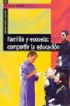 FAMILIA Y ESCUELA | 9788478276974 | Portada